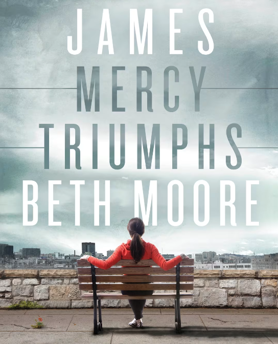 James: Mercy Triumphs | Jen